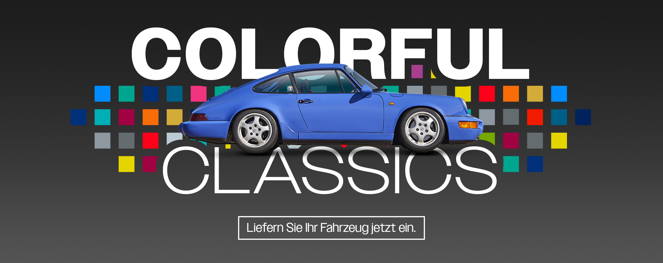 Colorful Classics - Liefern Sie Ihr Fahrzeug jetzt ein